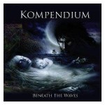 Kompendium - Beneath The Waves