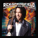 Rick Springfield - Songs ForThe End Of The World