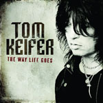 Tom Kiefer - The Way Life Goes