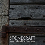 Stonecraft - Behind The Door