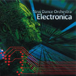 New Dance Orchestra - Electronica (feat. Geoff Downes/Anne-Marie Helder)