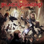 BLACK DIAMOND – Last Man Standing