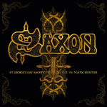 SAXON - St George’s Day: Live In Manchester