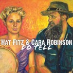 HAT FITZ & CARA ROBINSON – Do Tell
