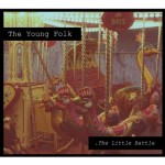 The Young Folk - The Little Battle