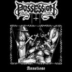 POSSESSION – Anneliese