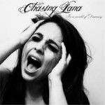 Chasing Lana - In A World Of Disarray