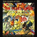Ten Years After - The Friday Rock Show Sessions Live At Reading 1983