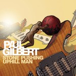 Paul Gilbert - Stone Pushing Uphill Man