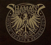 Shaman's Harvest - Smokin' Hearts & Broken Guns