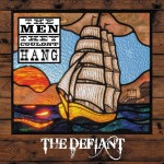 The Men They Couldn't Hang - The Defiant