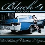 Black 4 - The Tales Of Cuatro Negro