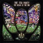 THE TEA PARTY – The Ocean At The End