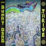 The Bunny Gang - Thrive