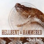 HELLBENT & HAMMERED – Death Rattle