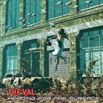 THE VAL - Heading For The Surface