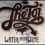 The Toi - Water Into Wine