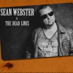 SEAN WEBSTER & THE DEAD LINES – See It Through