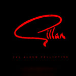 GILLAN - The Albums Collection