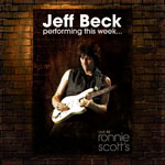 JEFF BECK Performing This Week...Live At Ronnie Scott's