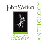JOHN WETTON - Anthology The Studio Recordings