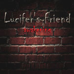 LUCIFER'S FRIEND - Awakening