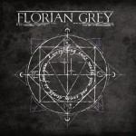 FLORIAN GREY – Gone