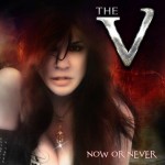 THE V – Now Or Never
