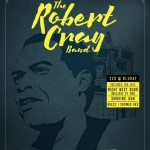 ROBERT CRAY – 4 Nights of 40 Years Live