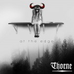 THORNE – At The Edge