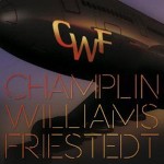 CHAMPLIN, WILLIAMS, FRIESTEDT - CWF