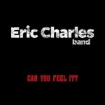 ERIC CHARLES BAND – 2015 Exclusive Limited Release