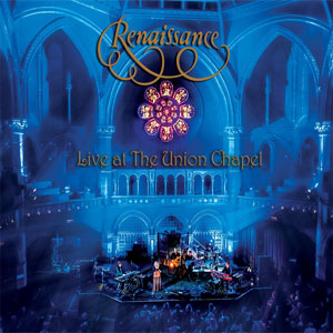 Renaissance - Live At The Union Chapel