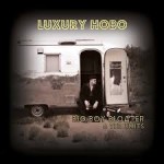 BIG BOY BLOATER & THE LIMITS – Luxury Hobo