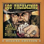 LOS PACAMINOS A Fistful Of Statins/The Early Years