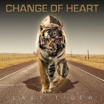 CHANGE OF HEART - Last Tiger 