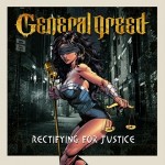 GENERAL GREED – Rectifying For Justice