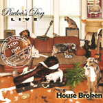 PAVLOV'S DOG - House Broken