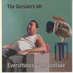 The Outsiders UK - Everything's Gone Vintage