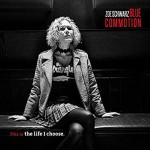 ZOE SCHWARZ BLUE COMMOTION – This Is The Life I Choose
