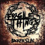 Fragile Things - Broken Sun