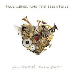 PAUL MENEL AND THE ESSENTIALS - Spare Parts For Broken Hearts