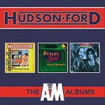 HUDSON FORD - The A&M Albums