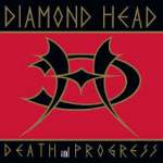 DIAMOND HEAD - Death and Progress/Evil Live