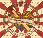 SUSAN CATTANEO - The Hammer & The Heart