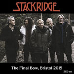STACKRIDGE - The Final Bow, Bristol 2015