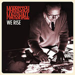 MORRISSEY & MARSHALL - We Rise