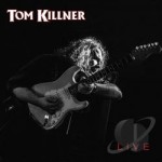 TOM KILLNER – Live CD