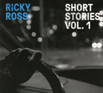 RICKY ROSS - Short Stories Vol. 1 