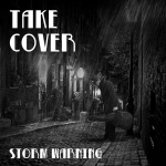STORM WARNING – Take Cover